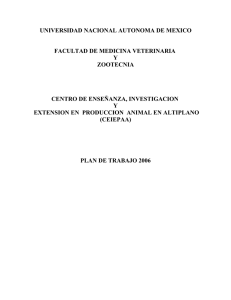 UNIVERSIDAD NACIONAL AUTONOMA DE MEXICO FACULTAD DE MEDICINA VETERINARIA Y ZOOTECNIA