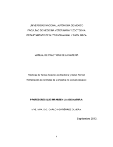 Manual de Prácticas de Temas Selectos de Medicina y Salud Anima Nutrición y Alimentación de Animales de Compañía no Convencionales