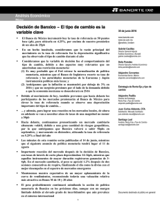 06/30/2016 MEXICO: Decisión de Banxico  El tipo de cambio es la variable clave.