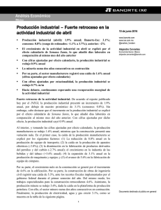 06/10/2016 MEXICO: Producción industrial  Fuerte retroceso en la actividad industrial de abril.