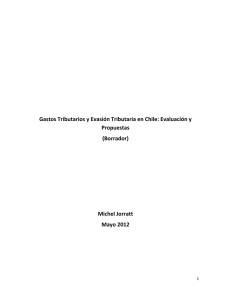 Gastos tributarios y evasi&oacute;n tributaria en Chile: Evaluaci&oacute;n y propuestas. Michel Jorratt