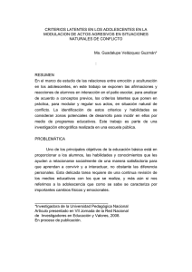 Velazquez, M. G. 2009. Criterios latentes en los adolescentes en la modulacion de actos agresivos en situaciones naturales de conflicto