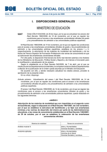 Orden EDU/1434/2009, de 29 de mayo, por la que se actualizan los anexos del Real Decreto 1892/2008, de 14 de noviembre, por el que se regulan las condiciones para el acceso a las enseñanzas universitarias oficiales de grado y los procedimientos de admisión a las universidades públicas españolas.