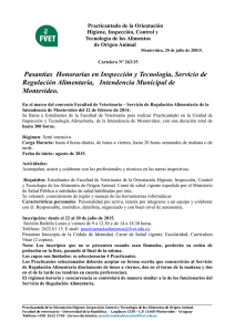 - Pasantías  Honorarias en Inspección y Tecnología, Servicio de Regulación Alimentaria, Intendencia Municipal de Montevideo