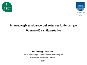 "Inmunología al alcance del veterinario de campo. Vacunación y diagnóstico".