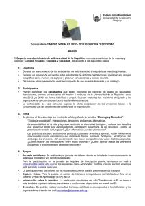 Convocatoria CAMPOS VISUALES 2012 - 2013: ECOLOGÍA Y SOCIEDAD BASES 1. Objetivos