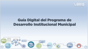 Guía Digital del Programa de Desarrollo Institucional Municipal. PRODIM 2016.