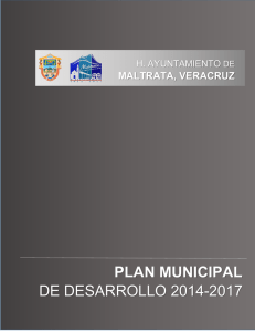 PLAN MUNICIPAL DE DESARROLLO 2014-2017  MALTRATA, VERACRUZ