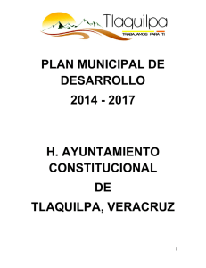 PLAN MUNICIPAL DE DESARROLLO 2014 - 2017 H. AYUNTAMIENTO