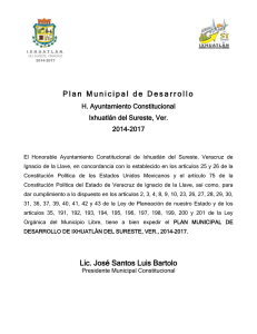 P l a n   M u n i... H. Ayuntamiento Constitucional Ixhuatlán del Sureste, Ver.