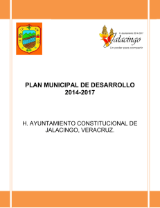 PLAN MUNICIPAL DE DESARROLLO 2014-2017 H. AYUNTAMIENTO CONSTITUCIONAL DE