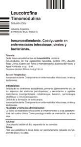 Leucotrofina Timomodulina Inmunoestimulante. Coadyuvante en enfermedades infecciosas, virales y