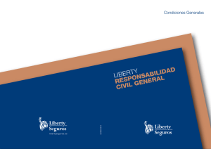 LIBERTY RESPONSABILIDAD CIVIL GENERAL Condiciones Generales