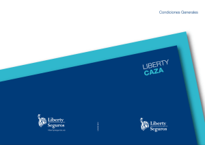 LIBERTY CAZA Condiciones Generales libertyseguros.es