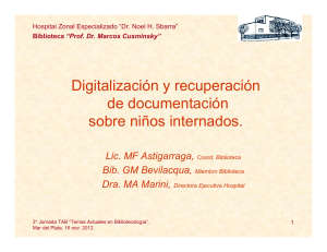 Digitalización y recuperación de documentación sobre niños internados. Lic. MF Astigarraga,