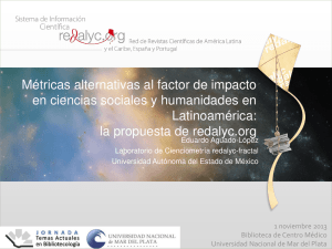 Métricas alternativas al factor de impacto Latinoamérica: la propuesta de redalyc.org