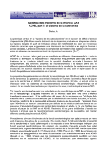 [PDF]Genètica dels trastorns de la infància: XXII. ADHD, part 7: el sistema de la serotonina