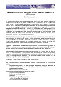 [PDF]Objetivación clínica del “espectrum autista” durante la pubertad y la adolescencia