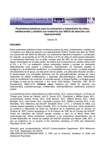 [PDF]Parámetros prácticos para la evaluación y tratamiento de niños, adolescentes y adultos con trastorno por déficit de atención con hiperactividad