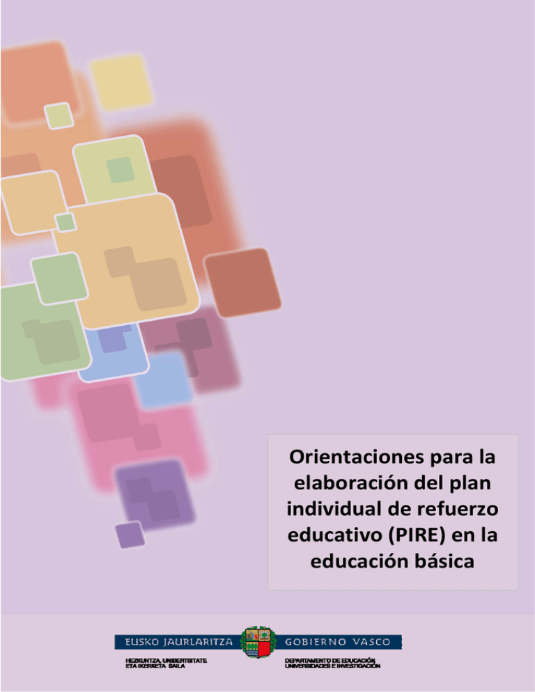 Orientaciones Para Laelaboración Del Planindividual De Refuerzoeducativo (PIRE) En Laeducación ...