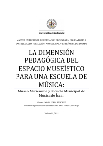 LA DIMENSIÓN PEDAGÓGICA DEL ESPACIO MUSEÍSTICO PARA UNA ESCUELA DE MÚSICA.pdf