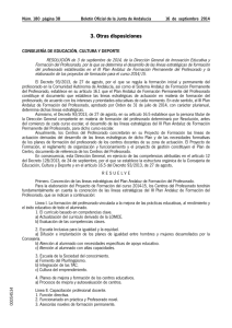 Resolución de 3 de septiembre de 2014, de la Dirección General de Innovación Educativa y  Formación del Profesorado, por la que se determina el desarrollo de las líneas estratégicas de formación  del profesorado establecidas en el III Plan Andaluz de Formación Permanente del Profesorado y la