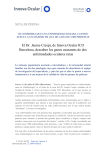 2016_07_14_el_dr._jaume_crespi_de_innova_ocular_ico_barcelona_descubre_los_genes_causantes_de_dos_enfermedades_oculares_raras.doc