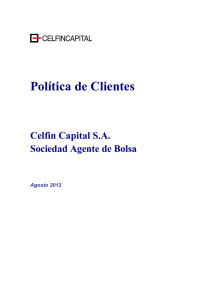 Política de Clientes Celfin Capital S.A. Sociedad Agente de Bolsa