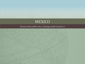 MEXICO Ricardo Adán padilla veloz | Santiago padilla |practica 2