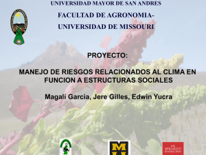 PROYECTO: MANEJO DE RIESGOS RELACIONADOS AL CLIMA EN FUNCION A ESTRUCTURAS SOCIALES