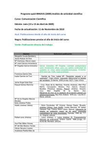 Programa quid-INNOVA (2009) Análisis de actividad científica Curso: Comunicación Científica