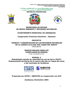 Metodologia estudio de capacidad de uso de tierra (ECUT) Ordenamiento territorial de la cuenca alta del rio Yaque del norte y del Municipio de Jarabacoa
