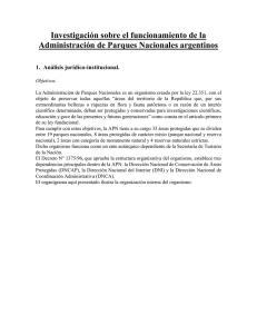 Investigacion sobre el funcionamiento de la Administracion de Parques Nacionales argentinos