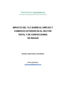 Impacto del TLC sobre el empleo y comercio exterior en el sector textil y de confecciones en Ibague (tesis)