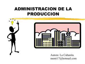 Administracion de la produccion (ppt)