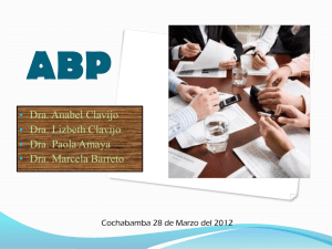 ABP Dra. Anabel Clavijo Dra. Lizbeth Clavijo Dra. Paola Amaya