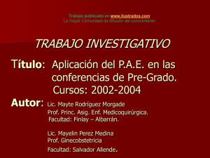 Aplicacion del P.A.E. en las conferencias de Pre-Grado.Cursos: 2002-2004 (ppt)