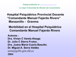 Morbilidad en el Hospital Psiquiatrico Comandante Manuel Fajardo Rivero (ppt)