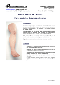 W44230 MANUAL DE USUARIO Pierna p/prácticas de suturas quirúrgicas Introducción www.tecnoedu.com