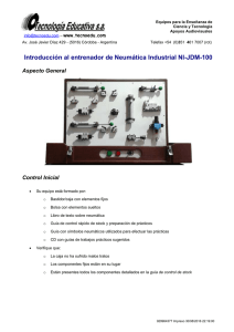 Introducción al entrenador de Neumática Industrial NI-JDM-100 Aspecto General Control Inicial www.tecnoedu.com