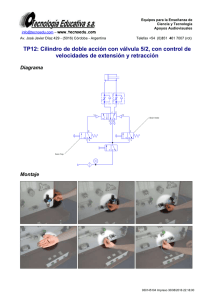 TP12: Cilindro de doble acción con válvula 5/2, con control... velocidades de extensión y retracción Diagrama Montaje