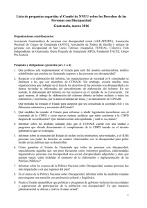 Lista de preguntas sugeridas al Comité de NNUU sobre los... Personas con Discapacidad Guatemala, marzo 2016