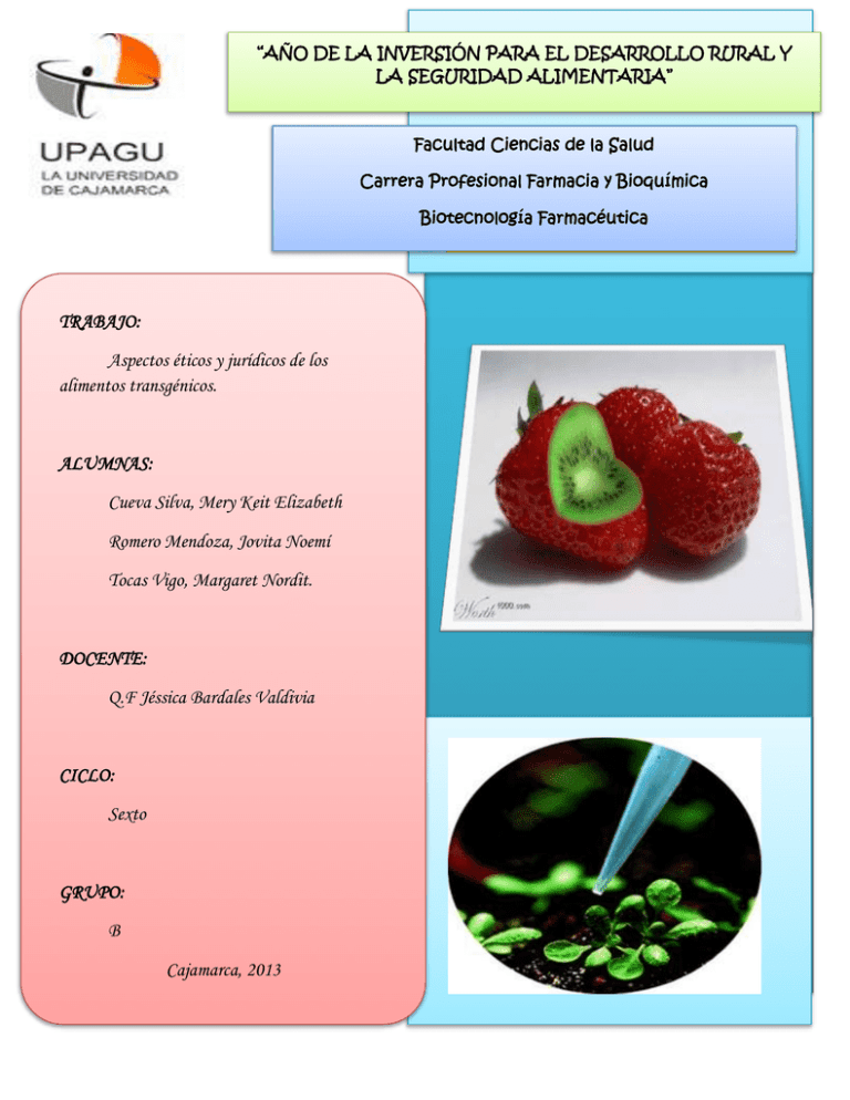 ASPECTOS ETICOS Y JURIDICOS DE LOS ALIMENTOS TRANSGENICOS