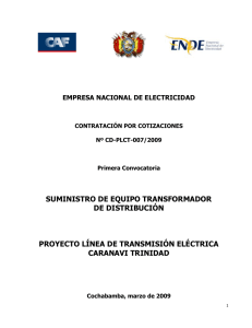 SUMINISTRO DE EQUIPO TRANSFORMADOR DE DISTRIBUCIÓN PROYECTO LÍNEA DE TRANSMISIÓN ELÉCTRICA