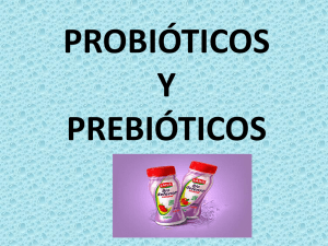 pre y  probioticos