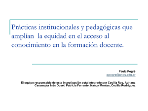 Prácticas institucionales y pedagógicas que amplían la equidad en el acceso al conocimiento en la formación docente