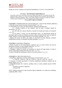 Pruebas de Acceso a Estudios Universitarios (Bachillerato L.O.G.S.E.)  Curso 2006/2007 TECNOLOGÍA INDUSTRIAL II