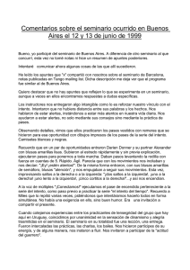 Comentarios sobre el seminario ocurrido en Buenos Aires el 12 y 13 de junio de 1999.rtf