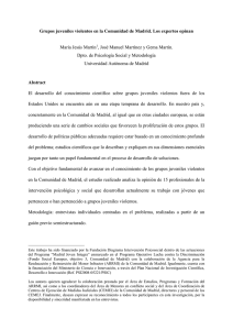 Grupos juveniles violentos en la Comunidad de Madrid. Los expertos...  Mar&iacute;a Jes&uacute;s Mart&iacute;n , Jos&eacute; Manuel Mart&iacute;nez y Gema Mart&iacute;n.