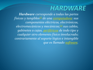 Hardware físicas y tangibles de una :